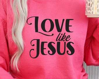 Love Like Jesus SVG, fichier d'artisanat chrétien (téléchargement numérique)