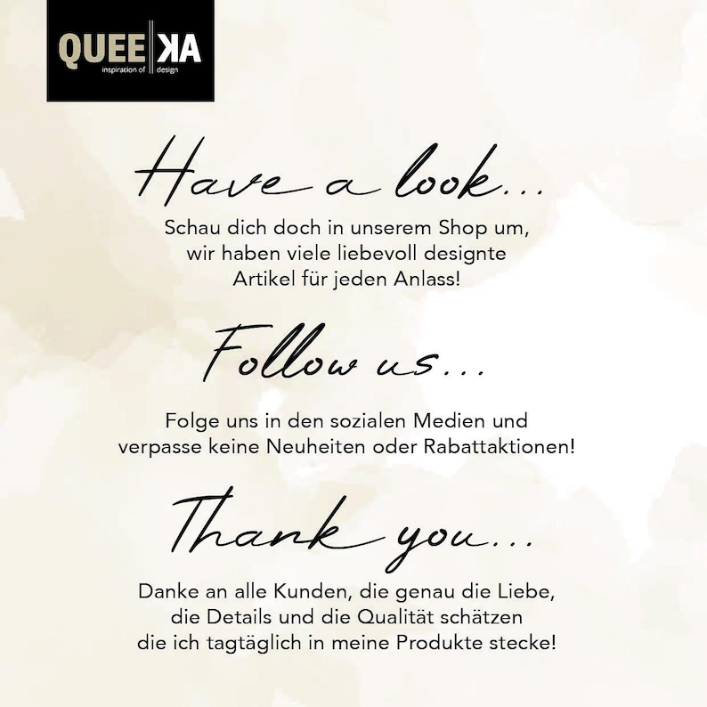Op de afbeelding: Een witte achtergrond met zwarte tekst die "Have a look... Schau dich doch in unserem Shop um, wir haben viele liebevoll designte Artikel f&uuml;r jeden Anlass! Follow us... Folge uns in den sozialen Medien und verpasse keine Neuheiten oder Rabattaktionen! Thank you... Danke an alle Kunden, die genau die Liebe, die Details und die Qualit&auml;t sch&auml;tzen die ich tagt&auml;glich in meine Produkte stecke!" luidt.