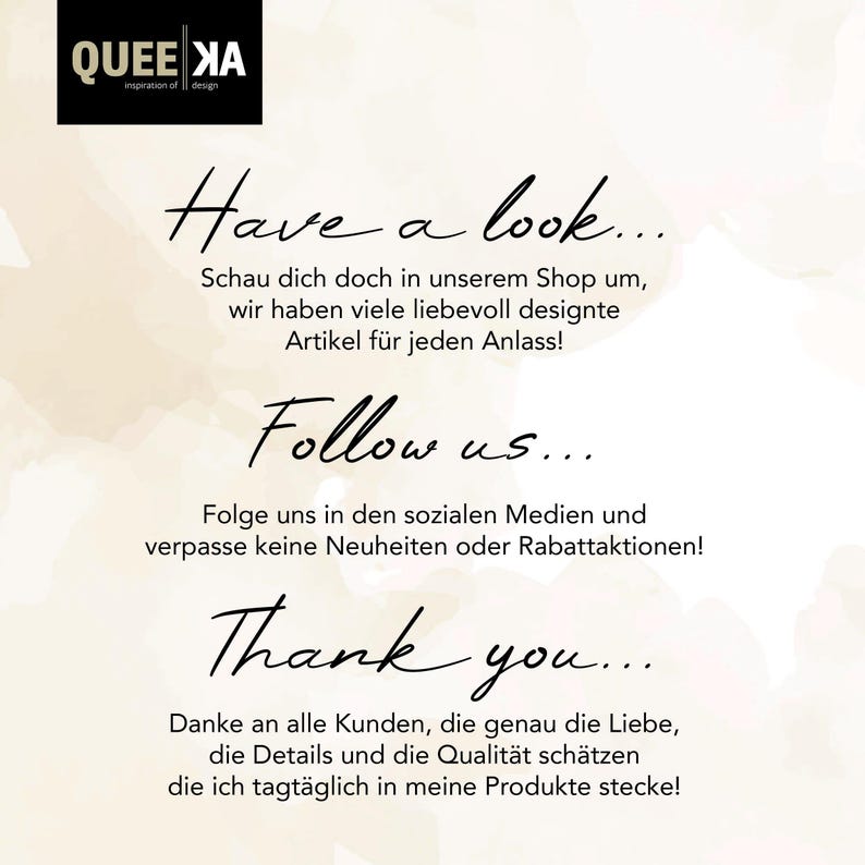 May include: A graphic with the text "QUEE XA inspiration of design" at the top. Below, the text reads "Have a look..." followed by German text. "Follow us..." is next, with German text. "Thank you..." is at the bottom, with German text.