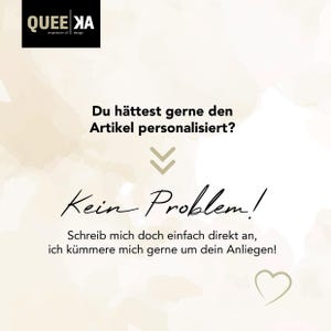 May include: A graphic with the text "QUEE XA inspiration of design" in a black rectangle. The text "Du h&auml;ttest gerne den Artikel personalisiert? Kein Problem!" is also present, along with a heart icon.