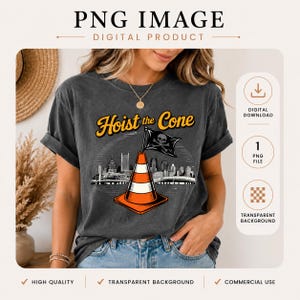Funny Traffic Cone PNG, Hoist The Cone Graphic Design, Construction Humor Clipart Road Work, Unique Orange Cone Design Gift Digital Download image 1
