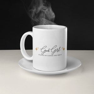 Good Girl Fueled by Coffee and Smut Mug - Booktok & Coffee Lovers&#39; Gift