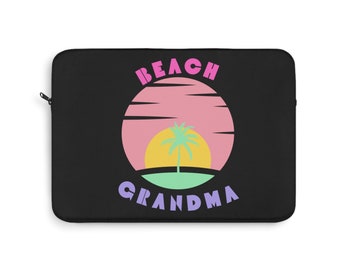 Beach Grandma cute laptop sleeve mothers day gift laptop cover beach lover summer vibes beach life Gigi Mimi Grammy happy mothers day gifts