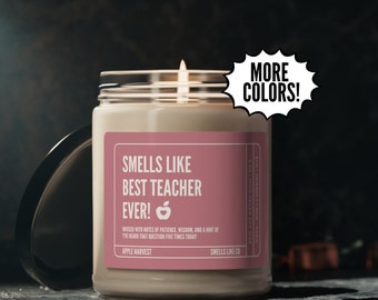 Smells Like Best Teacher Ever Candle, Teacher Gift, Gift for Teacher, 100 Days of School, Teachers Appreciation Week Gift