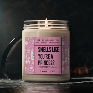 Smells Like You're a Princess | Disney Gift | Custom Candle | Fair Tale Home Decor | Princess Gift | Disney Candle | It's a Girl