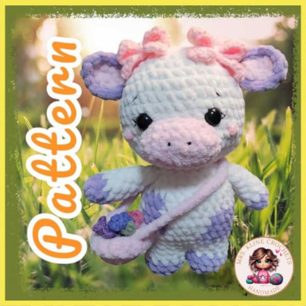 Crochet Pattern - Little Moo with Flowers, Bows & Satchel Bag - Cow Plushie - Soft Toy -Farm Amigurumi - Chenille - Easy-to-Follow