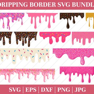 May include: A collection of dripping border designs in various colors, including pink, brown, and yellow, with sprinkles. The text "DRIPPING BORDER SVG BUNDLE" is at the top. The bottom of the image has file type abbreviations.