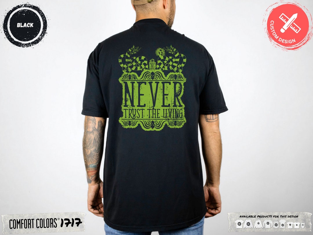 Beetlejuice Never Trust the Living Retro Graphic Horror Movie Tee