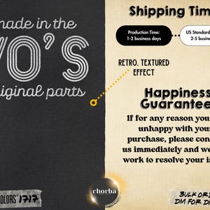 May include: A retro-style graphic with the text "made in the 70's original parts" in white on a dark background. Additional text includes "Retro. Textured Effect" and a "Happiness Guarantee" statement. The image also includes the text "COMFORT COLORS 1717".