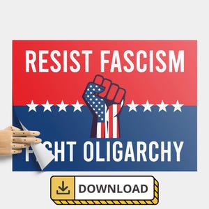 Cartel de protesta imprimible digitalmente: póster de resistencia al fascismo y lucha contra la oligarquía, protesta política anti-Trump, arte mural activista, decoración de resistencia FDT