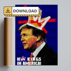 No Kings in America Protest Sign: Anti Trump Political Art (Digital Download)