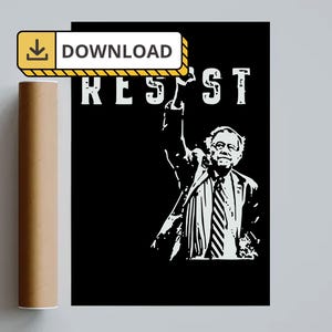 Digital Printable Protest Sign - Bernie Sanders Resist Poster Yard Sign, Anti Trump Political Art, FDT Protest Sign, Smash the Patriarchy
