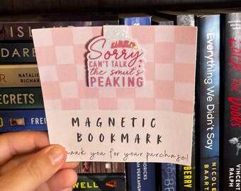 Sorry Can't Talk the Smut is Peaking Holographic Magnetic Bookmark