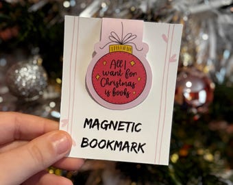 All I Want for Christmas is Books Magnetic Bookmark
