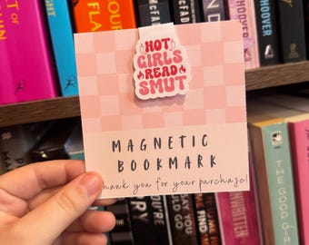 Hot Girls Read Smut Magnetic Bookmark