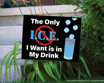 Anti-ICE Protest Yard Sign: Funny Political Lawn Decor