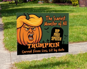 Trumpkin Yard Sign – Funny Anti-Trump Political Protest Lawn Sign – Double Sided (24"x 18")
