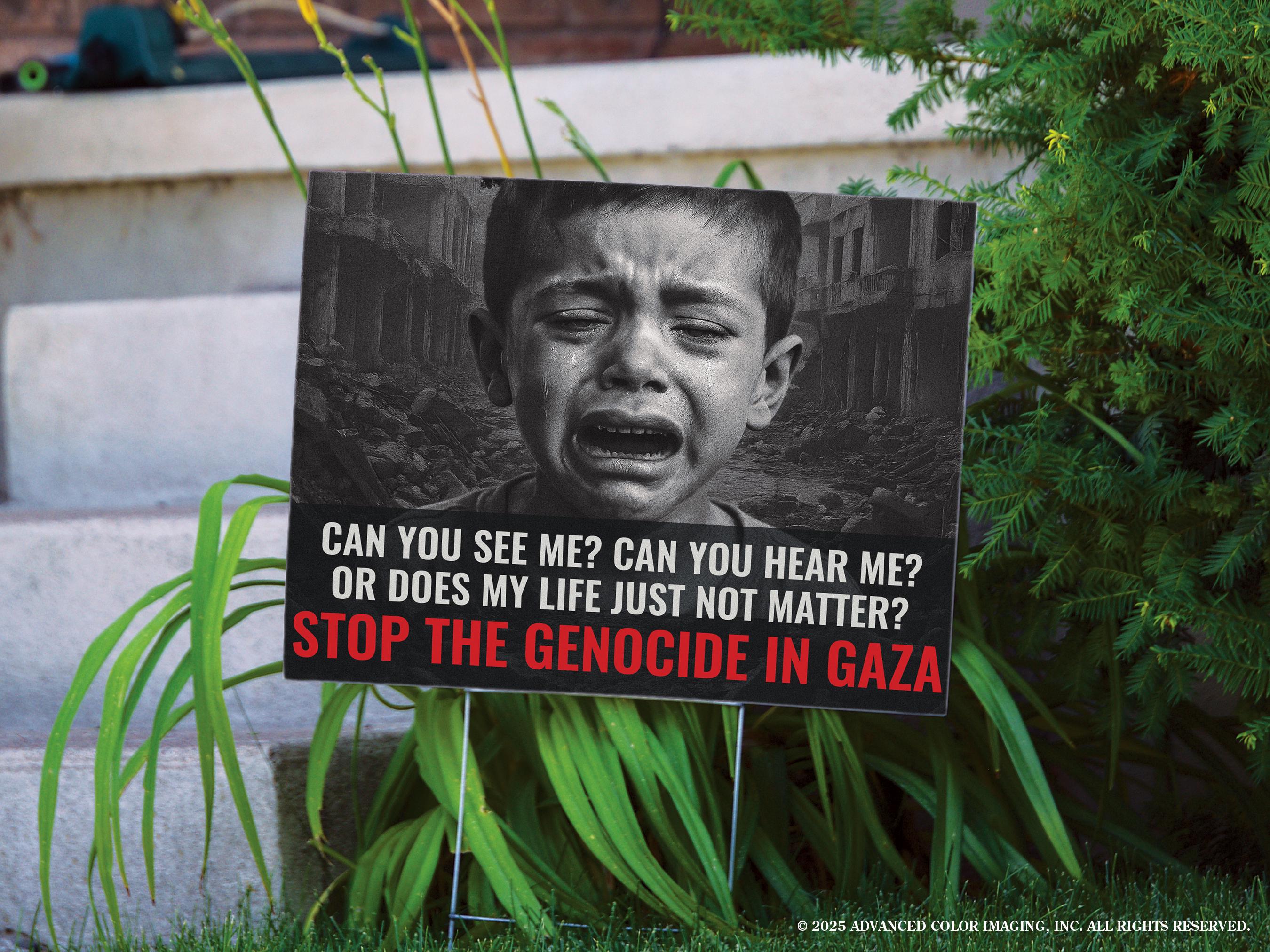 Stop the Genocide in Gaza Yard Sign – War Protest Lawn Sign – Double Sided 24x18 – End the War Message for Awareness & Solidarity