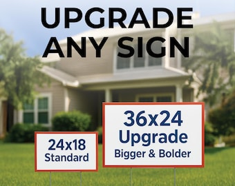 Large Yard Sign Upgrade 36x24 – Bigger Lawn Sign Option – Political, Event, Business, Graduation, Party Decoration