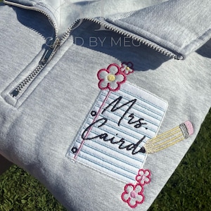 Personalized Embroidered Teacher Quarter Zip Sweatshirt: Floral Pencil Design