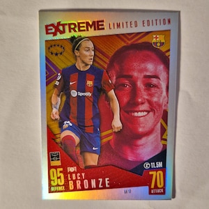 Lucy Bronze "Extreme Limited Edition", Topps Match Attax Extra Soccer 2024. Tarjeta de fútbol. Tarjeta coleccionable. Envío combinado. Leer información.
