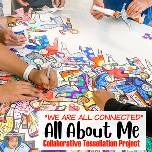 May include: A collaborative art project titled "We are all connected" and "All About Me", featuring a colourful tessellation of human figures, each with unique details and designs.