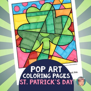 May include: A printable coloring page featuring a shamrock in a pop art style. The shamrock is green with a yellow, orange, red, pink, and blue background. The text "POP ART COLORING PAGES ST. PATRICK'S DAY" is at the bottom of the page.
