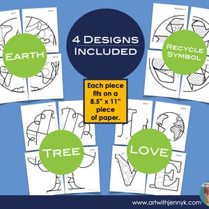 May include: Four printable designs for a paper craft project. The designs include a tree, the word "LOVE", a globe with the word "EARTH", and a recycle symbol. Each design is made up of puzzle pieces that fit together on an 8.5 x 11 inch piece of paper.