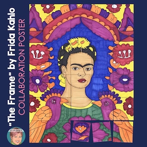 Afiche colaborativo imprimible "The Frame" de Frida Kahlo (con versión en español) / ¡Actividad fácil de historia del arte para niños y excelente subplan!