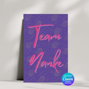 May include: Purple background with a paisley pattern. The text "Team Nanke" is written in pink cursive.
