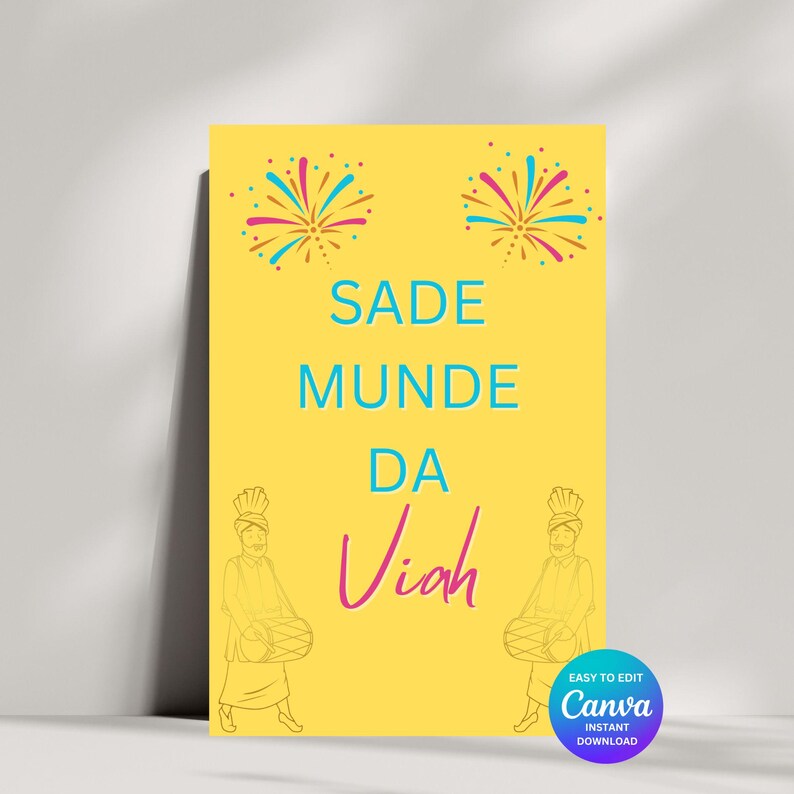 May include: A yellow printable sign with the text "Sade Munde Da Viah" in blue and pink text. The sign features two illustrations of people playing drums, and two fireworks in the top corners.