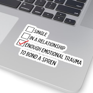 May include: A sticker with a checklist of relationship statuses. The option "Enough emotional trauma to bond a spren" is checked.