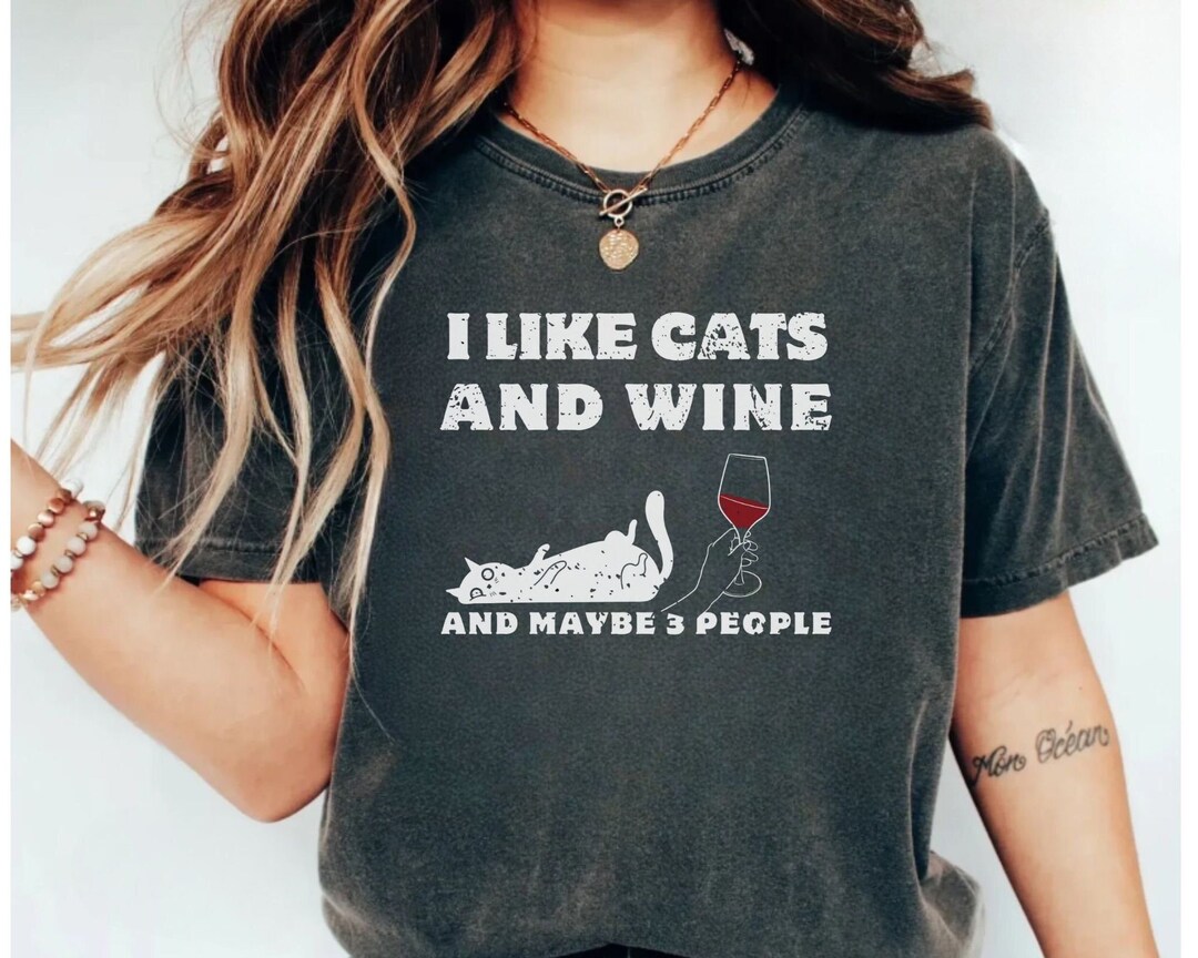 I Like Cats and Wine Shirt, Women's Funny Cat Shirt, Wine Lover Shirt ...