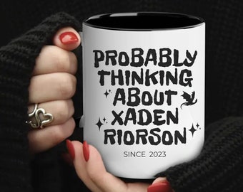 Thinking about Xaden Riorson | Forth Wing Merch | Basgiath War College Mug | Bookish Mug | Bookworm Gift | Iron Flame Cup | Booktok Gift