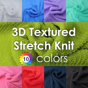 May include: A collection of 3D textured stretch knit fabric swatches in ten distinct colors including white, blue, purple, mint green, lime green, pink, red, navy, and black, with the text 3D Textured Stretch Knit 10 colors overlaid.