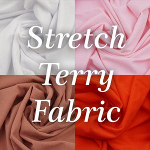 Może przedstawiać: Obraz podzielony na cztery sekcje z elastycznej tkaniny frotte w kolorach białym, różowym, rdzawym i czerwono-pomarańczowym. Tekst "Stretch Terry Fabric" jest nałożony na obraz w kolorze białym.