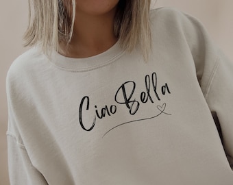 Ciao Bella Sweatshirt: Italian Phrase Crewneck, Travel Style