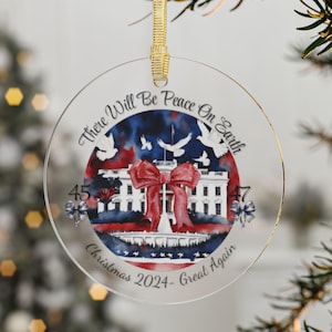 Trump Peace on Earth Christmas Ornament l America Great Again  l Patriotic Ornament l Trump Ornament l Conservative ornament l Patriot Gift