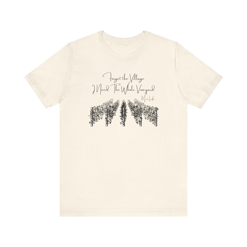 Funny Mom Life Tee: I Need The Whole Vineyard - Wine Lover Shirt Natural