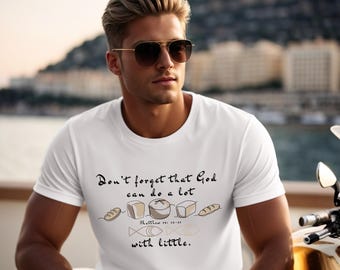 Jesus Loaves and Fishes Shirt: Christian Bible Verse Tee