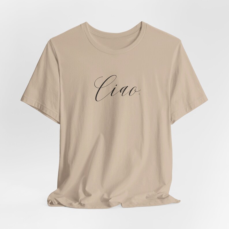 Ciao Italy Travel Shirt: Unisex Italian Tee Tan