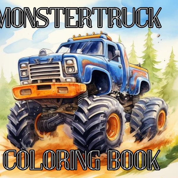 Monster Truck Coloring Book Ages 4+