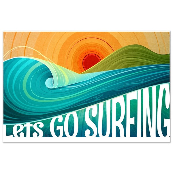 Lets Go Surfing - Art Print, Coastal Wall Art, Beach Decor, Tropical Poster, Beach House, Surfer Art