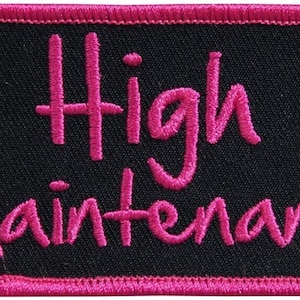 HIGH Maintenance, Iron-On Sew-On Rayon Patch - 4" x 2"