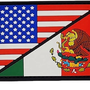 May include: A patch with the American and Mexican flags, split diagonally. The American flag is on the top left, with red and white stripes and blue stars. The Mexican flag is on the bottom right, with a green, white, and red vertical stripe design and a golden eagle with a snake in its beak.