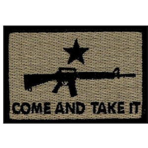 Come and Take It  3.0 Inch Patch (Embroidered Hook) (Tan/Black)