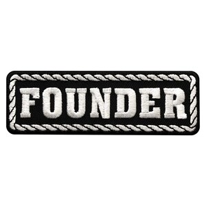 May include: Black embroidered patch with white rope border and the word "FOUNDER" in white lettering.