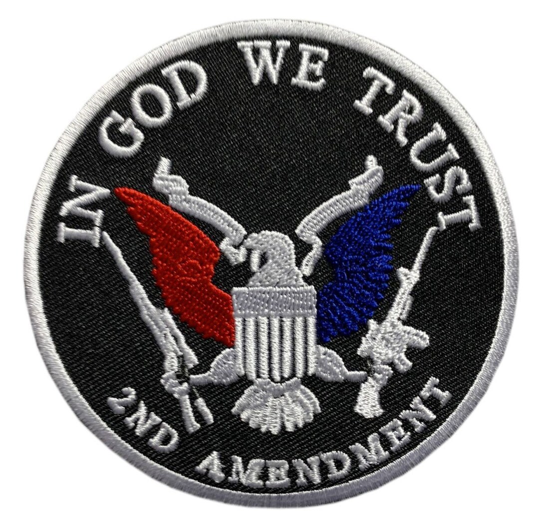 "In God We Trust" 2nd Amendment Embroidered Patch - 3.5" Iron-On Or Sew-On