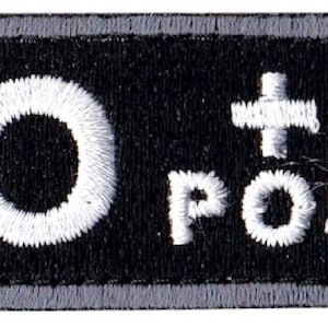 Blood Type O+ Positive 2.0 Inch Patch (Embroidered Hook) (Black/White/Grey)