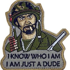 Just A Dude Tropic Thunder Inspired Patch [Hook Fastener - 3.0 inch -D7]
